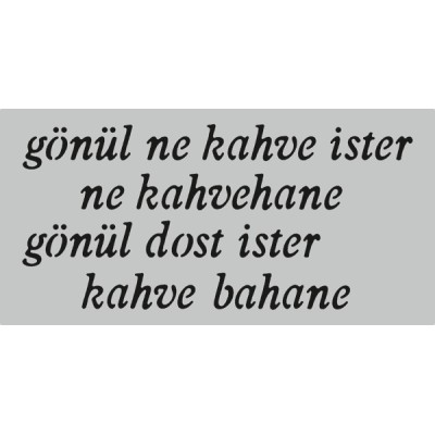 Gönül Kahvesi Stencil Şablon 40x20cm