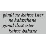 Gönül Kahvesi Stencil Şablon 40x20cm